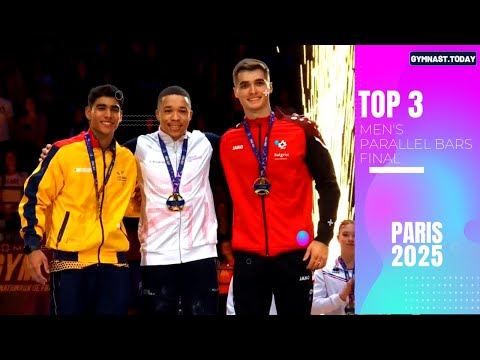 Top 3 in Men's Parallel Bars Final - 2025 Gymnastics Paris World Challenge Cup