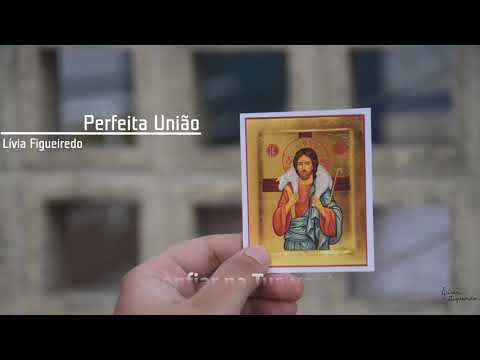 Perfeita União video