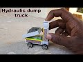Matchbox Tipper Truck Making How To Make Hydraulic Dump Truck Truck Toy Making Craft
