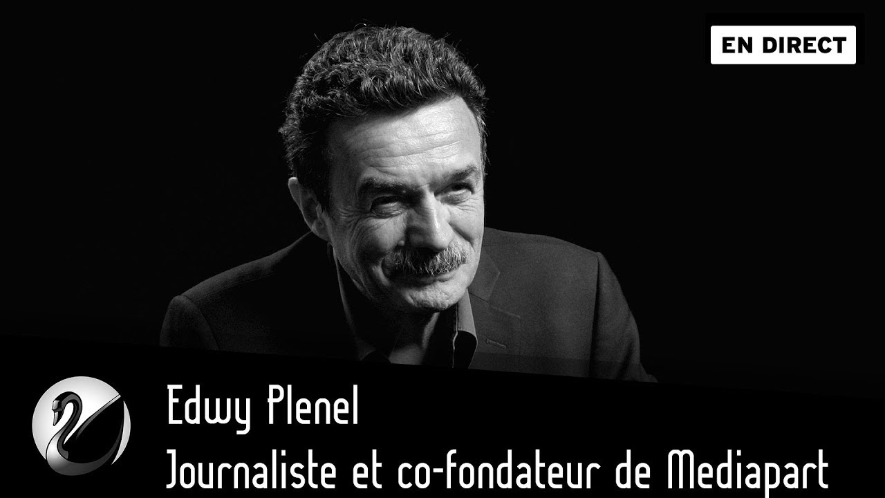 Edwy Plenel - Mediapart : Benalla, Macron, le journalisme menacé ?