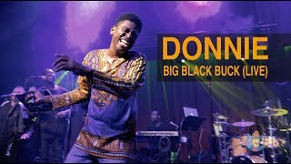 Donnie - Big Black Buck (Live in Philly)