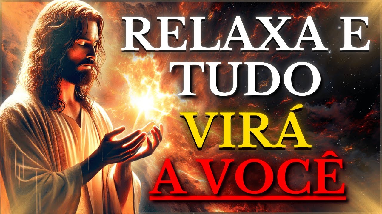 DEUS TE DIZ HOJE: RELAXA, CONFIA E TUDO CHEGARÁ NO SEU TEMPO PERFEITO