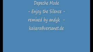 Depeche Mode - Enjoy the Silence (andyk-remix)