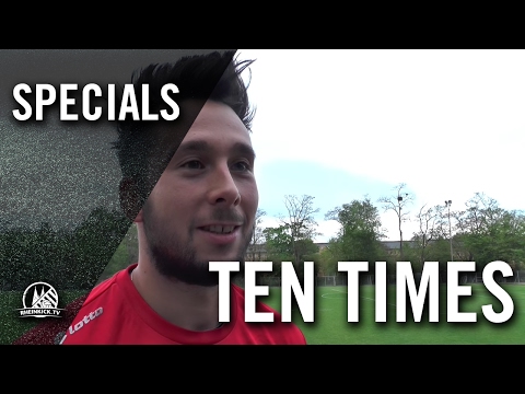 Ten Times mit Rachid Eckert (Bonner SC) | RHEINKICK.TV