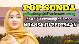 Download lagu POP SUNDA PALING BANYAK DI CARI SEMUA ORANG | ENAK DI DENGAR DI TEMANI NUANSA PEDESAAN#trending  mp3 Download lagu POP SUNDA PALING BANYAK DI CARI SEMUA ORANG | ENAK DI DENGAR DI TEMANI NUANSA PEDESAAN#trending  mp3