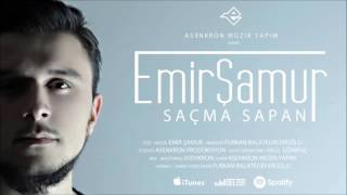 Emir Şamur - Saçma Sapan