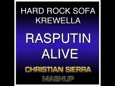 Hard Rock Sofa vs Krewella - Rasputin Alive (Christian Sierra Mashup)