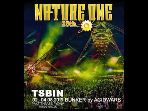TSBiN @ 25th NATURE ONE // ACID WARS Bunker 2019