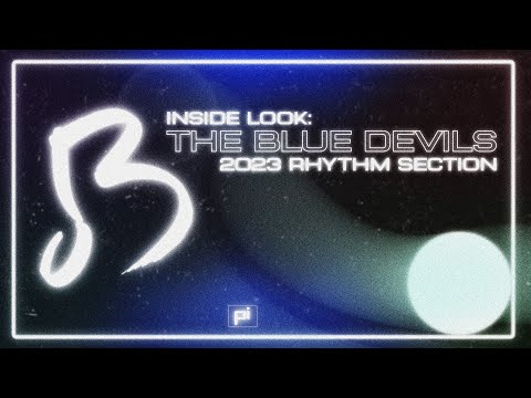 Inside Look: The Blue Devils 2023 Rhythm Section