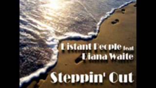 Distant People feat. Diana Waite - Steppin out (Luv City Rosemary Deluxe)
