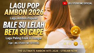 Download lagu Latest Ambon Songs 2026 🎹 - Beta Su Lelah Beta Su Cape ( Music) mp3
