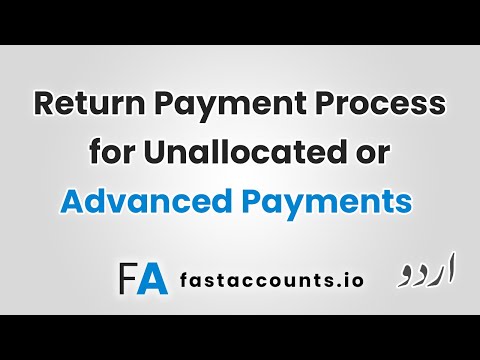 Return Payment Process for Unallocated or Advanced Payments – Urdu