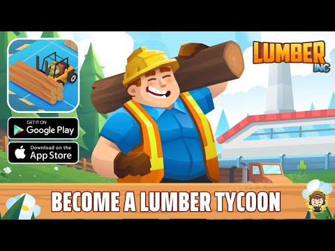 Idle Lumber Empire Simulator Gameplay | Build Your Lumber Business | Lumber Inc. Game (Android/iOS) - YouTube