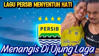 Download lagu Menangis di Ujung Laga - Lagu Persib Menyentuh Hati | Viral Tiktok mp3