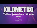 Sarah Geronimo - Kilometo | Khimo Gumatay's Version | Karaoke | Minus One | StudioSes
