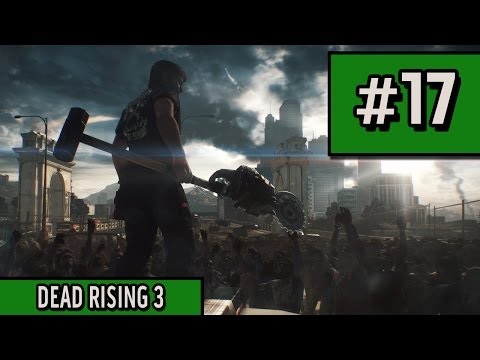 Dead Rising 3 - Gameplay Walkthrough - Part 17 Ring Around the Jesse