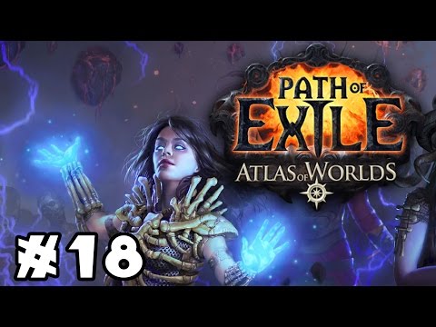 Let's Play: Path of Exile - Summoner Witch - Part 18 [v2.4 Essence League]