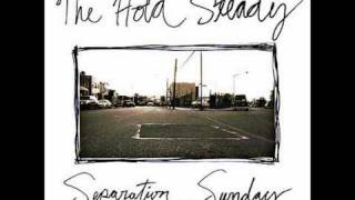 The Hold Steady - How a Resurrection Really Feels