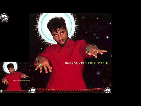 CHOLI KE PEECHE  - BALLY SAGOO
