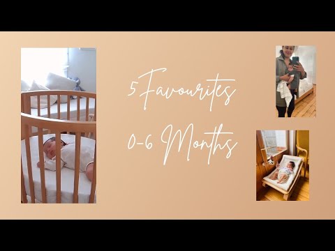 5 Favourites (0-6 months)