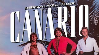 Emerson, Lake &amp; Palmer - Canario (Official Audio)