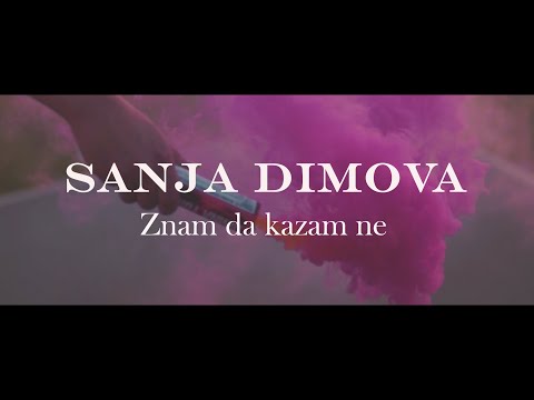 Sanja Dimova -Znam da kazam ne (Official Video) 2020