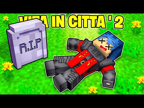 STEF È MORTO NELLA VITA IN CITTÀ 2! - MINECRAFT Ep.61