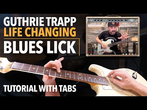 Guthrie Trapp Life Changing Blues Lick - Outlining Chords