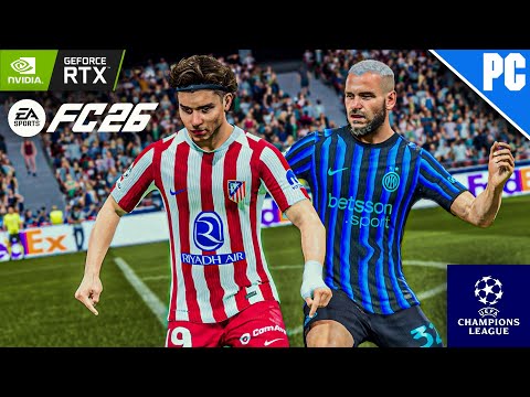 FC 26 - Atletico Madrid vs Inter | Ft. Alvarez, Lautaro | UEFA Champions League 25/26 | PC™ [2K60]
