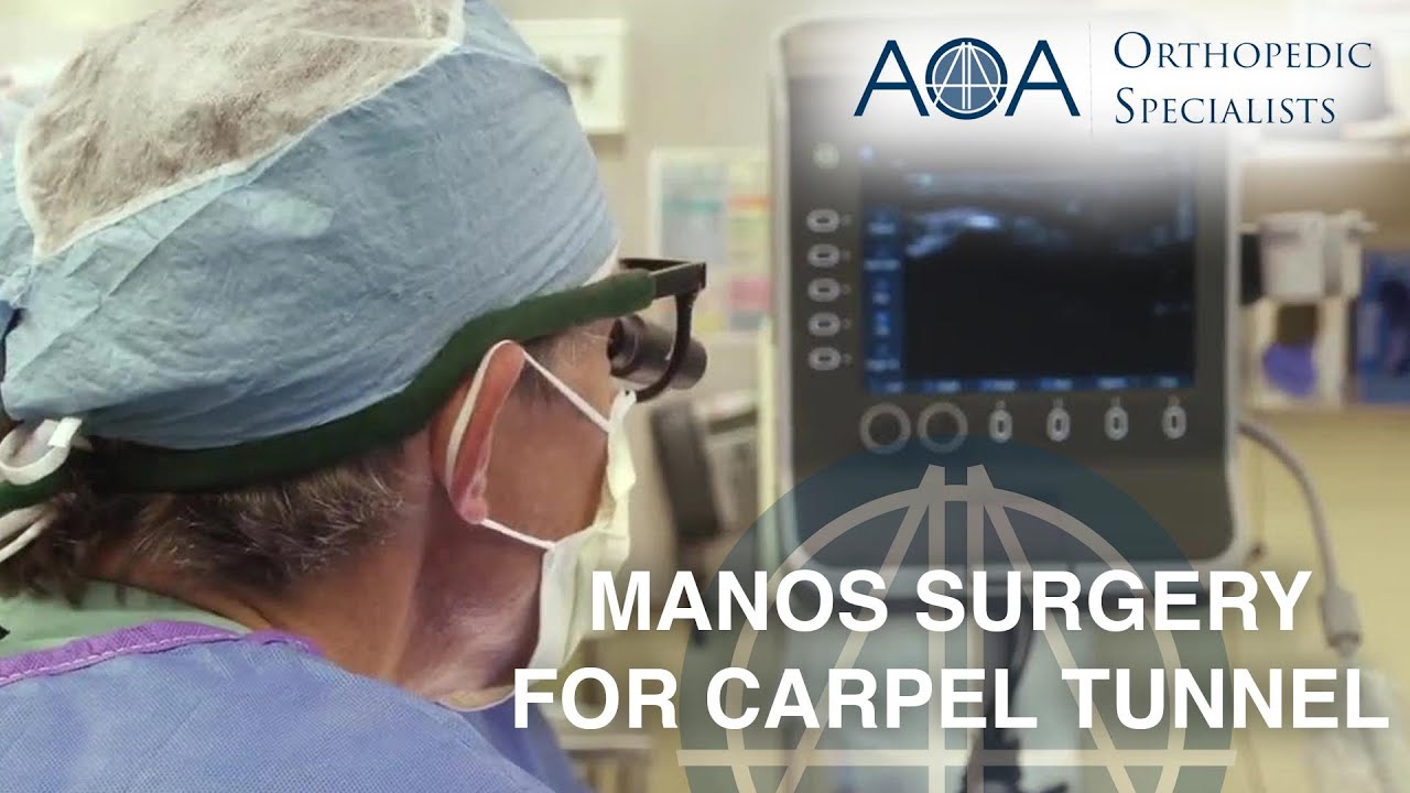 MANOS Carpel Tunnel Surgery with Dr. John Westkaemper