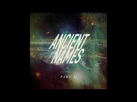 Video thumbnail for Ancient Names (Part II)
