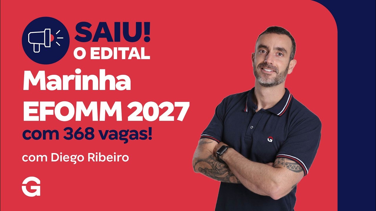 Concurso Marinha EFOMM | Saiu o Edital com 368 vagas!
