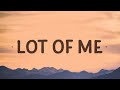 Lil Tecca LOT OF ME Lyrics