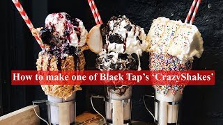 How to make one of Black Tap's famous 'CrazyShakes'