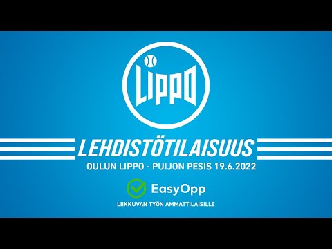 Lehdistötilaisuus 19.6.2022 | Oulun Lippo - Puijon Pesis