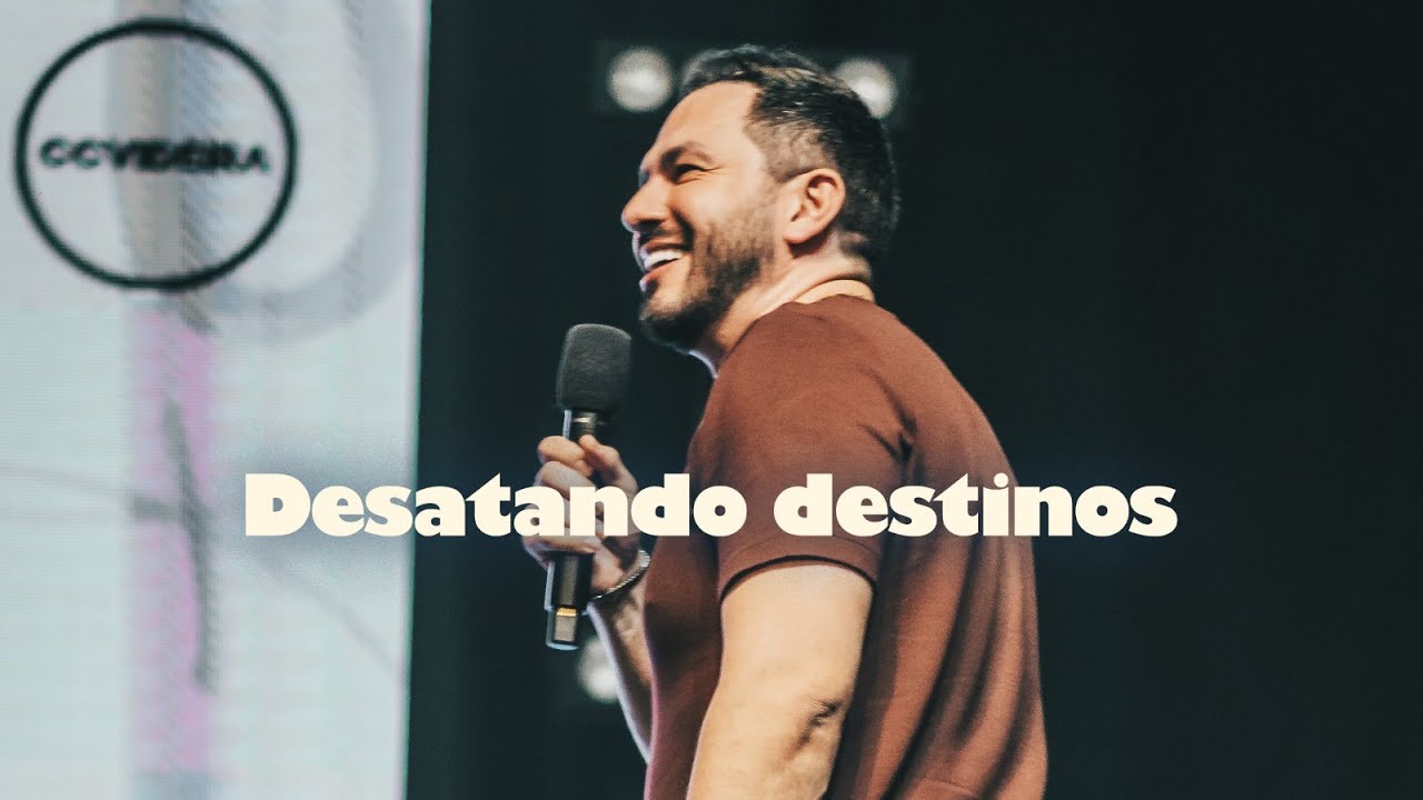 Desatando destinos | CCVideira | Pr. Samuel Vagner