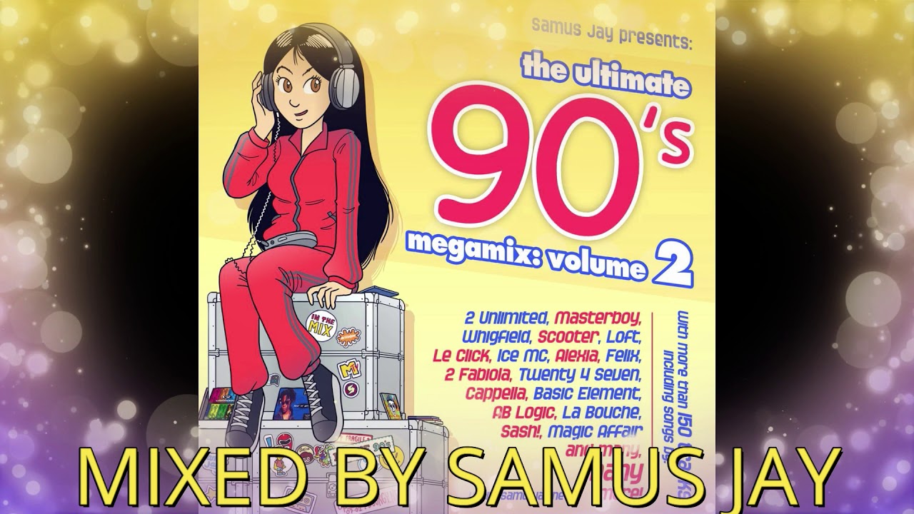 The Ultimate 90s Megamix VOLUME 2