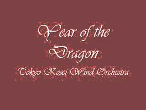 Year of the Dragon.Tokyo Kosei Wind Orchestra.