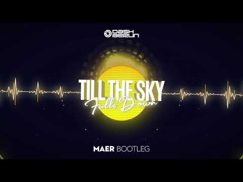 Dash Berlin - Till The Sky Falls Down (MAER Bootleg)