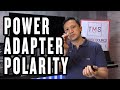About Power Adapter Polarity