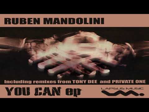 Ruben Mandolini - You Can (Private One Remix)