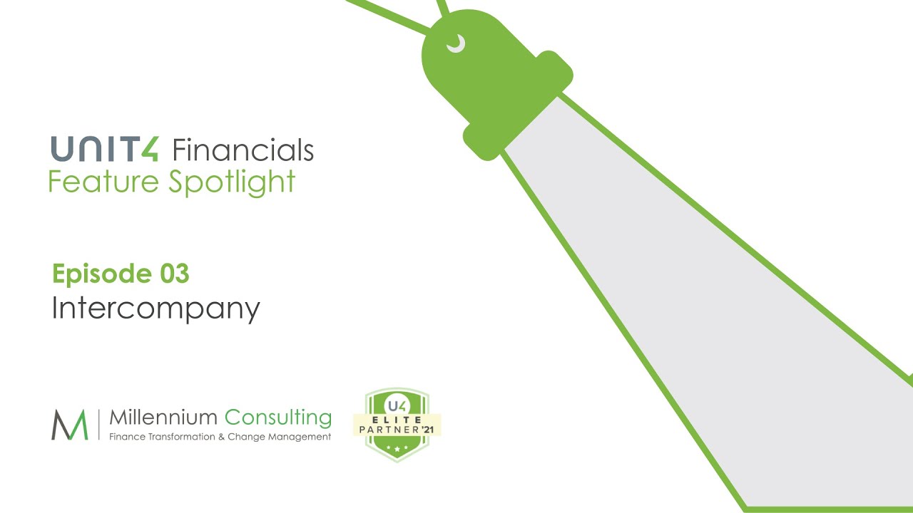 Intercompany - Ep3 Unit4 Financials feature Spotlight Series