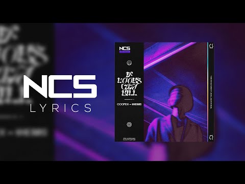 Coopex, KHEMIS - If Looks Can Kill [NCS Lyrics]