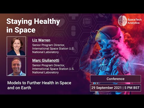 Staying Healthy in Space - Liz Warren and Marc Giulianotti