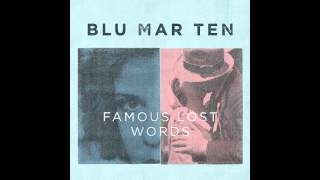 Blu Mar Ten - Half The Sky