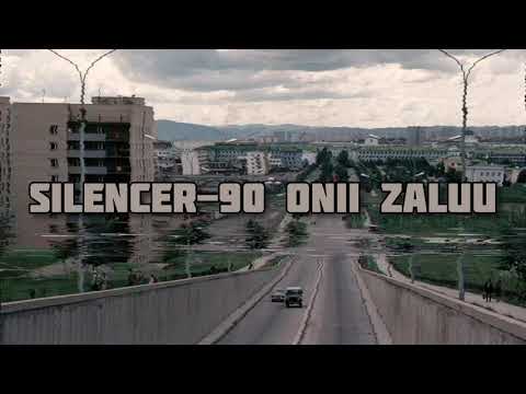 SILENCER-90 ONII ZALUU [LYRICS]