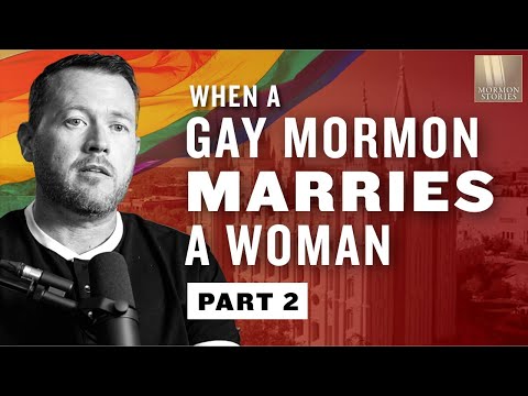 When a Mormon Gay Man Marries a Woman - Kyle Ashworth Pt. 2 - Mormon Stories 1437
