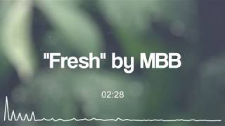MBB - Fresh