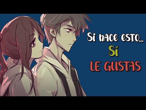 Si tu crush hace esto… ¡LE GUSTAS!