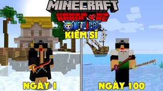 RAKYVN LÀM KIẾM SĨ ZORO SINH TỒN 100 NGÀY TRONG MINECRAFT ONE PIECE SIÊU KHÓ !